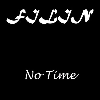 FiLiN - No Time