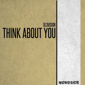 OL3VISION - Think About You