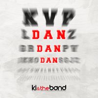 Ki & the Band - Dan Dan Dan