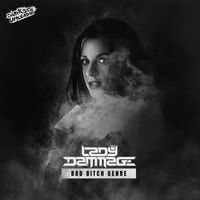 Lady Dammage - Bad Bitch Genre (Explicit)