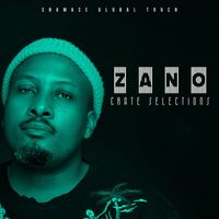 Zano - Crate Selections