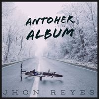 Jhon Reyes - Another Album