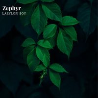 LazyLofi Boy - Zephyr