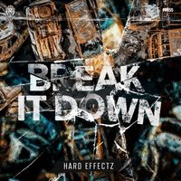 Hard Effectz - Break It Down