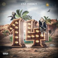 It'z Tooky - 14 (Explicit)