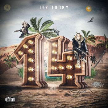 It'z Tooky - 14 (Explicit)