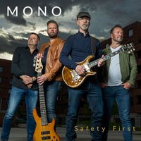 MONO - Safety First