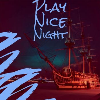 Various Artists - Play Nice Night