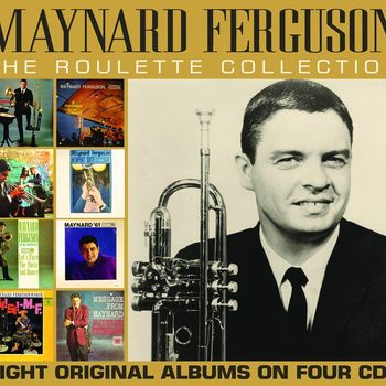 Maynard Ferguson - The Roulette Collection