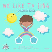 David Zipse - We Like To Sing: Children's Songs