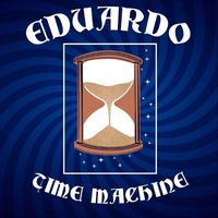 Eduardo - Time Machine (Acoustic)