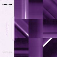 Chadio - Sweater Song (Explicit)
