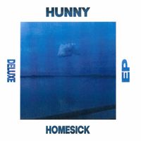 HUNNY - Homesick (Deluxe EP [Explicit])