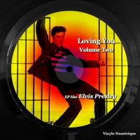 Elvis Presley - Loving You Volume Two (EP like Elvis Presley)