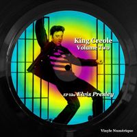 Elvis Presley - King Creole Volume Two (EP like Elvis Presley)