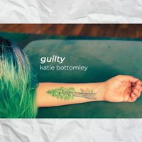 Katie Bottomley - Guilty