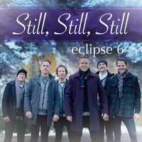 Eclipse 6 - Still, Still, Still