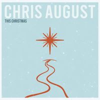 Chris August - This Christmas