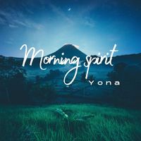 Yona - Morning Spirit