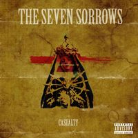 Casualty - The Seven Sorrows (Explicit)