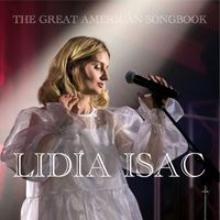 Lidia Isac - The Great American Songbook (Live in Concert)