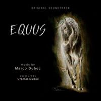 Marco Duboc - Equus (Original Soundtrack)