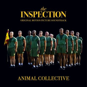 Animal Collective - The Inspection (Original Motion Picture Soundtrack)