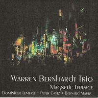 Warren Bernhardt Trio - Magnetic Terrace