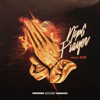 Nips - Prayer (Explicit)
