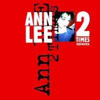 Ann Lee - 2 Times (Remixes)