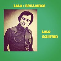 Lalo Schifrin - Lalo = Brilliance