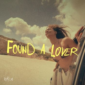 Orca - Found A Lover