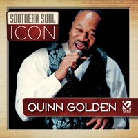 Quinn Golden - Southern Soul Icon