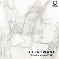 Silentwave - Smoke Signal EP