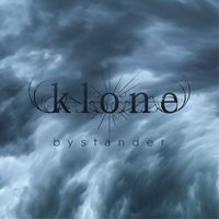 Klone - Bystander