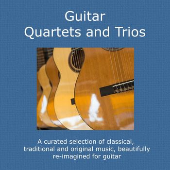 Mike Eaves - Guitar Quartets and Trios