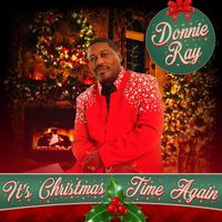 Donnie Ray - It's Christmas Time Again