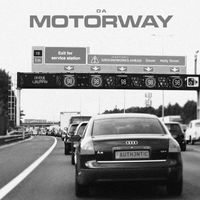 Da - Motorway (Explicit)