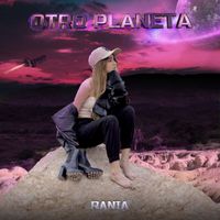 Rania - Otro Planeta
