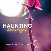 J.Becker featuring Lisa Loona - Haunting Beautiful