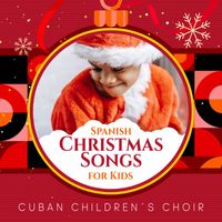 Cuban Children´s Choir - Spanish Christmas Songs for Kids