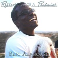 Eric Alphonso - Reflections of a Psalmist