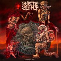 Suicide Silence - Dying Life (Explicit)