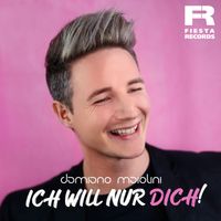 Damiano Maiolini - Ich will nur dich