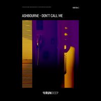 Ashbourne - Don't Call Me