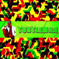 Turtleman - Up Da Up Da