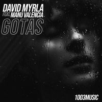 David Myrla - Gotas (feat. Manu Valencia)