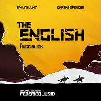 Federico Jusid - The English (Original Television Soundtrack)