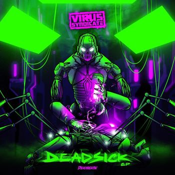 Virus Syndicate - DEADSICK (Explicit)