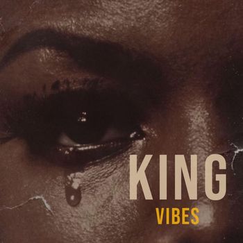 King - King Vibes (Explicit)